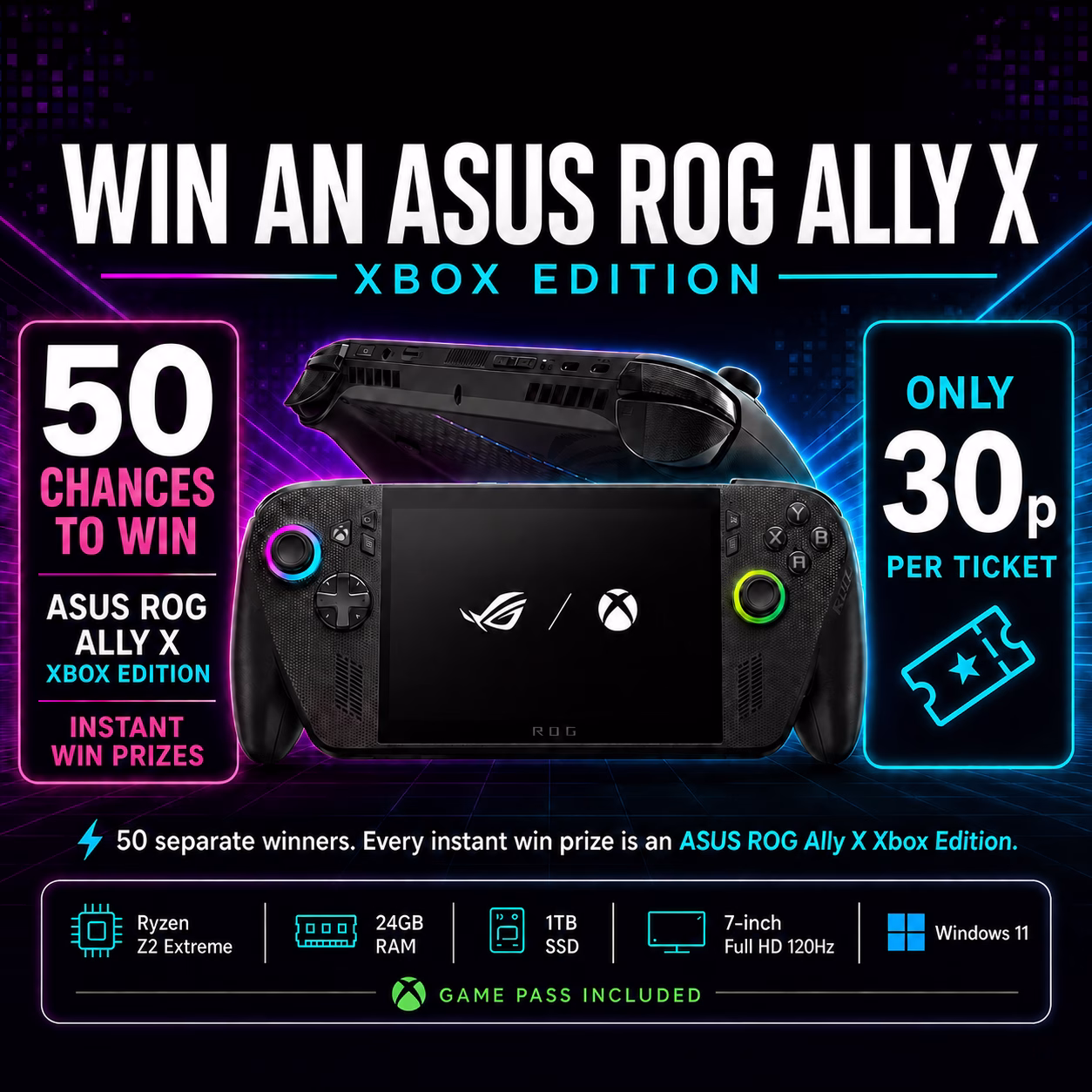 ASUS ROG Xbox Ally X | 50 Instant Wins | 30p Per Ticket